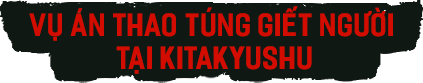Vụ án thao túng giết người tại Kitakyushu